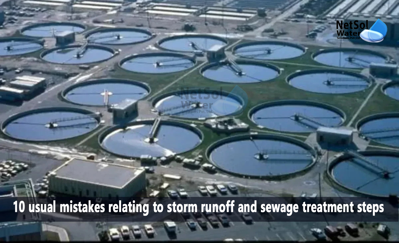 Top 10 Mistakes relating to storm runoff and sewage treatment plants