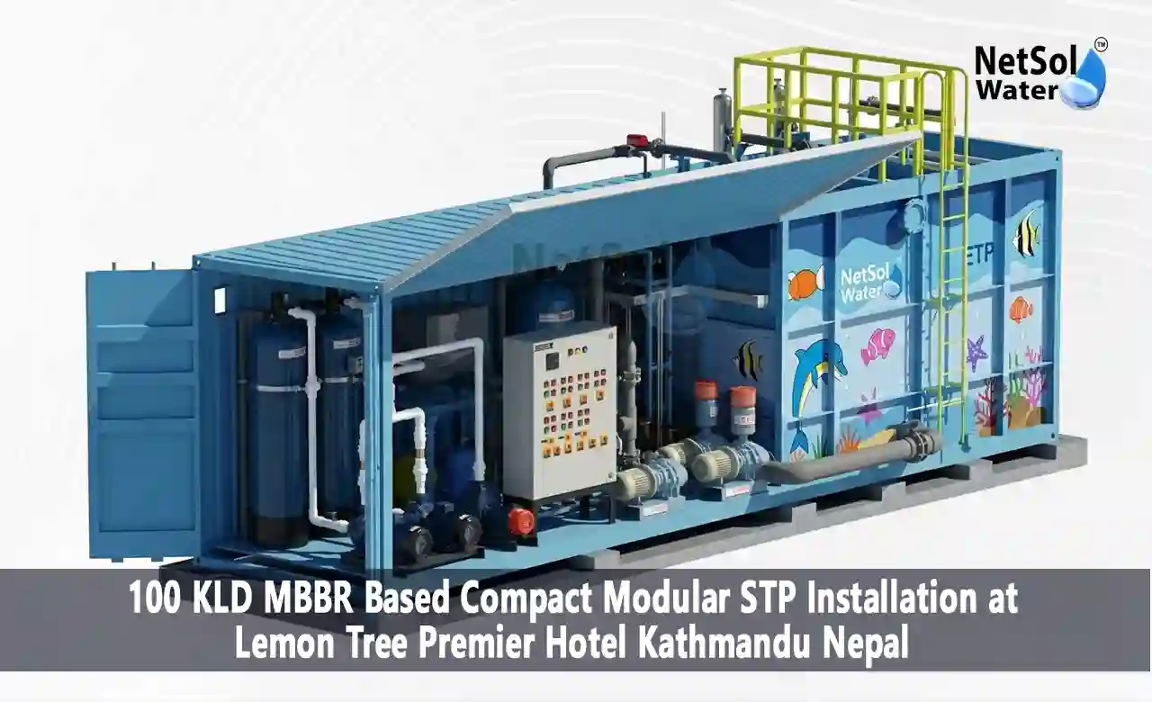 KLD STP, MBBR technology Nepal, compact modular STP, sewage treatment plant hotel, Lemon Tree Premier Hotel Kathmandu STP, Netsol Water case study, MBBR STP manufacturer India, hotel wastewater treatment Nepal, STP for hospitality sector, Moving Bed Biofilm Reactor, modular STP Nepal, compact STP hotel, sewage treatment Kathmandu, zero liquid discharge hotel, wastewater recycling hospitality