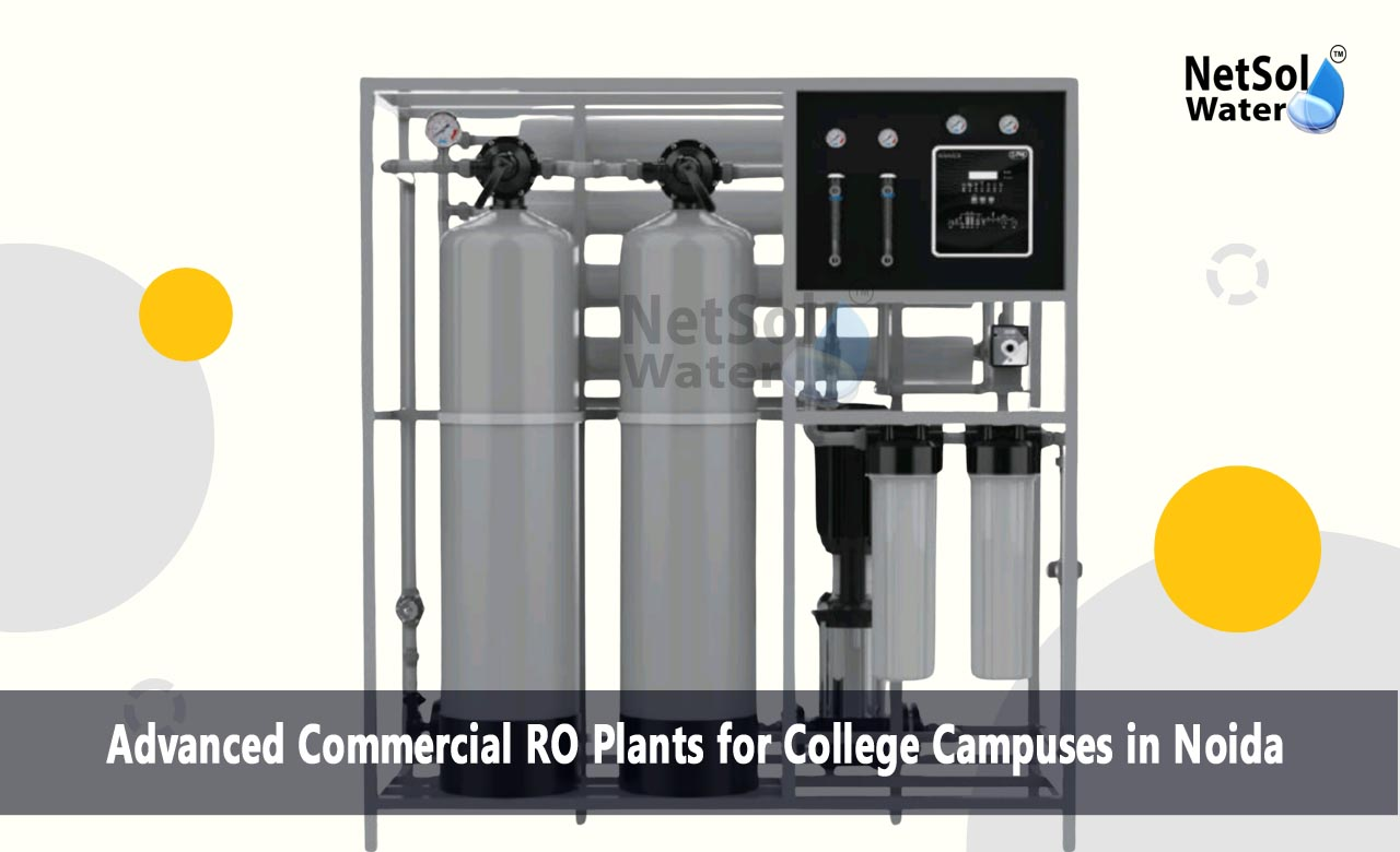 Advanced Commercial RO Plants for College Campuses in Noida