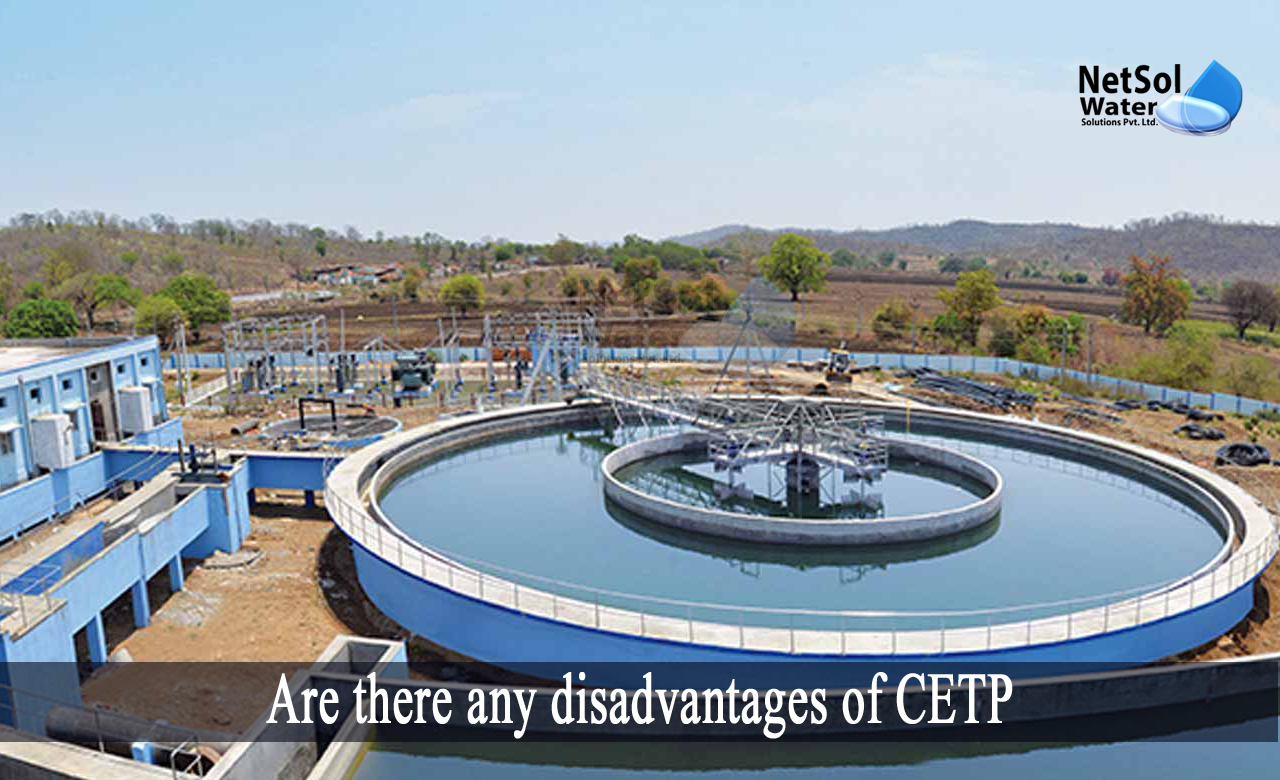 advantages and disadvantages of effluent treatment plant, common effluent treatment plant process, what is cetp