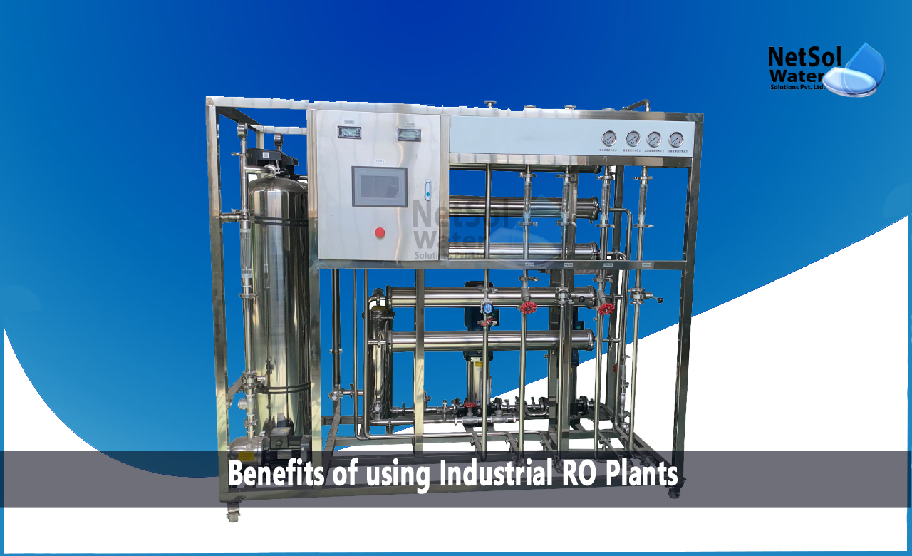 What are the benefits of using industrial RO plants in human life, What are the cost advantages of using Industrial RO Plants