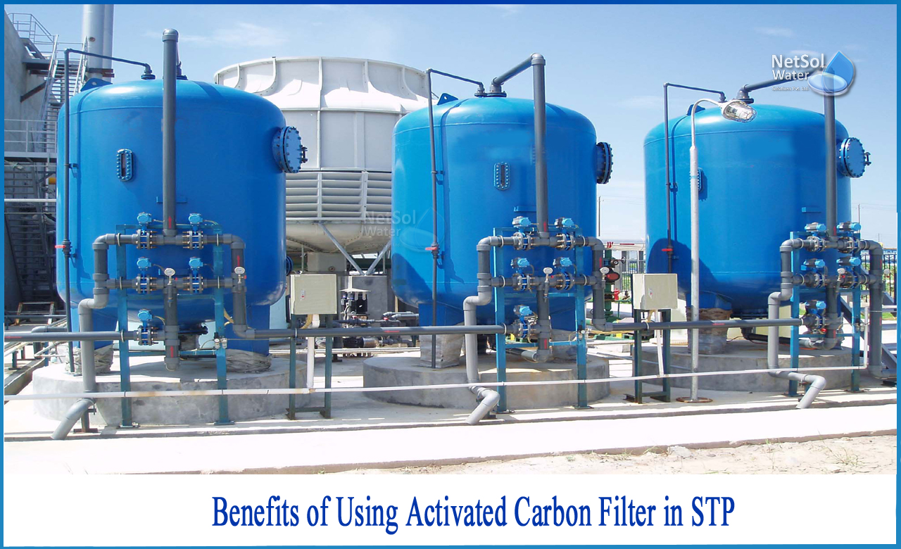 activated carbon filter benefits, disadvantages of activated carbon in water treatment, activated carbon filter in sewage treatment plant