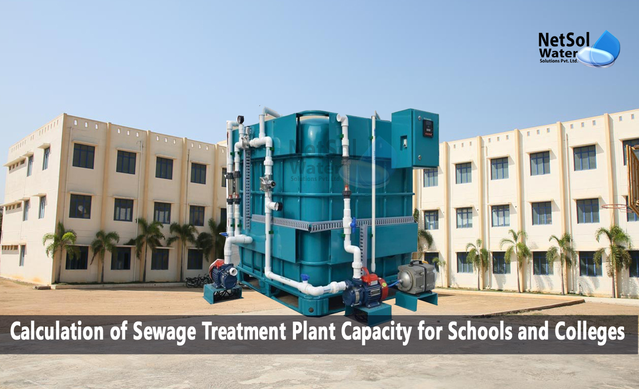 Calculation of Sewage Treatment Plant Capacity for Schools and Colleges, CPCB Guidelines for STP Plant capacity for School & Colleges