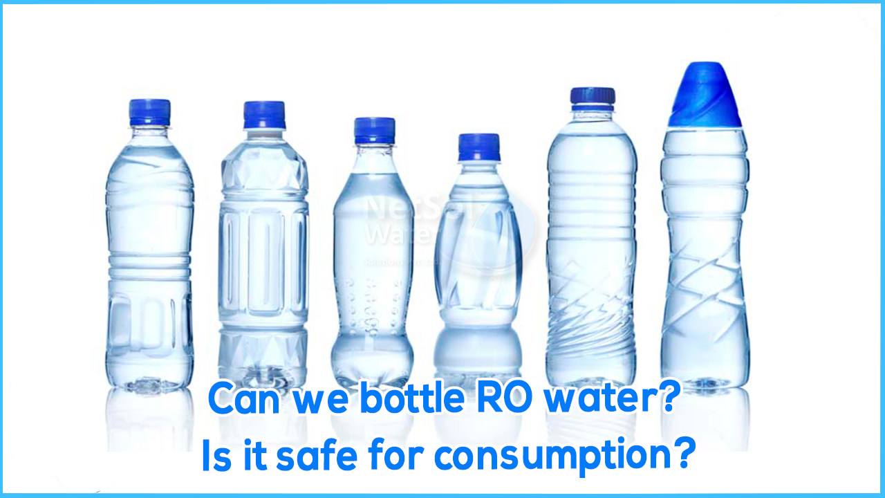 Can we bottle RO water? Is it safe for consumption?