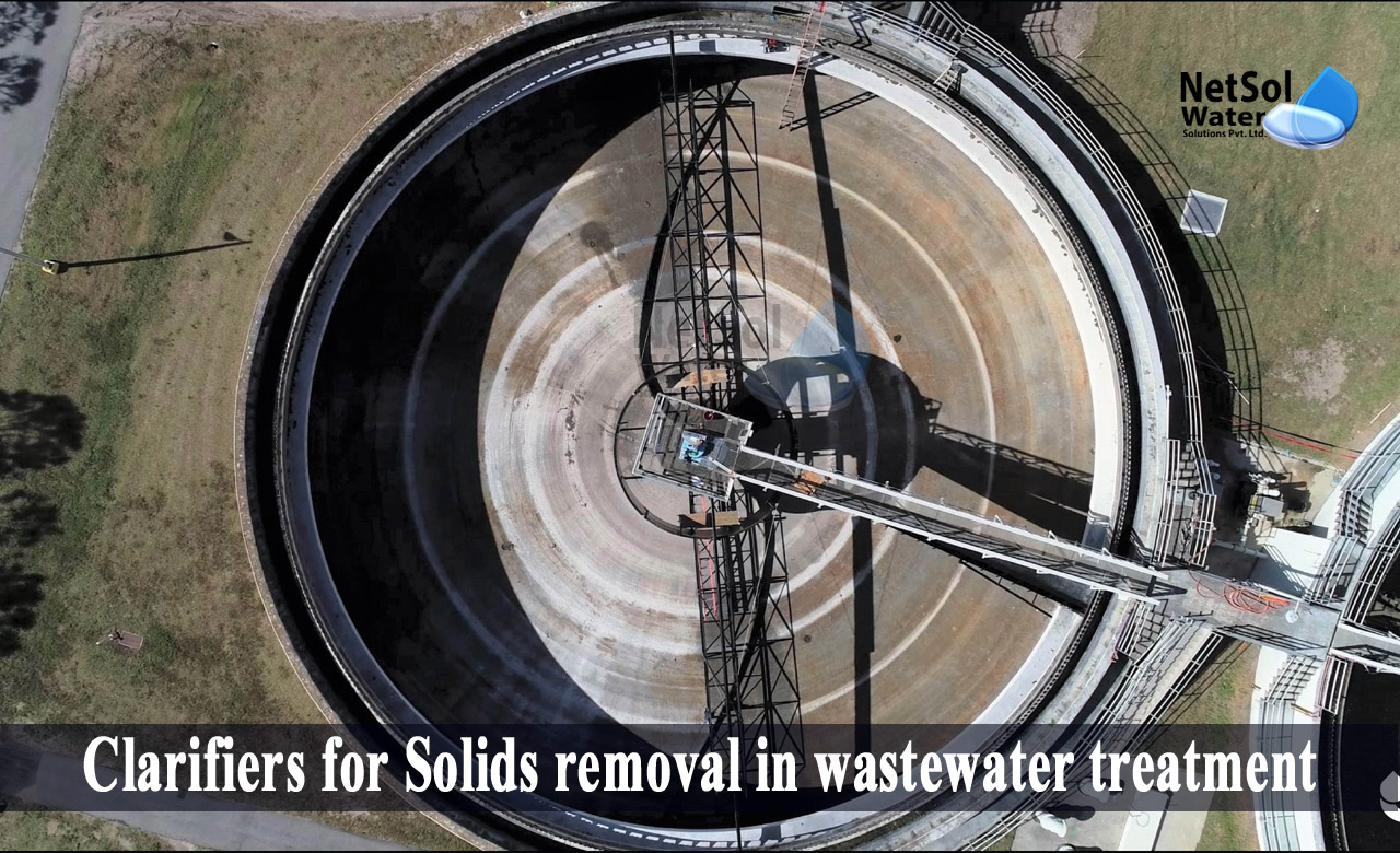 What Is The Role Of Clarifiers For Solids Removal In Wwt