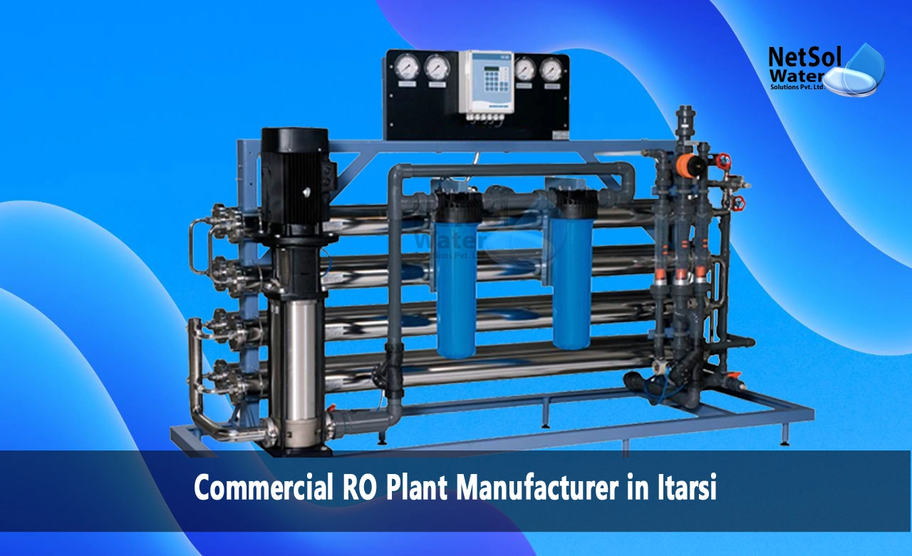 Top Commercial RO Plant Manufacturer in Itarsi, List of Commercial RO Plant Manufacturer in Itarsi, Best Commercial RO Plant Manufacturer in Itarsi