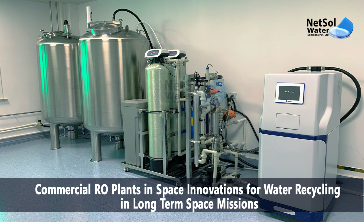 Water Recycling in Long-Term Space Missions, Innovations for Water Recycling in Space, Benefits of Commercial RO Plants in Space