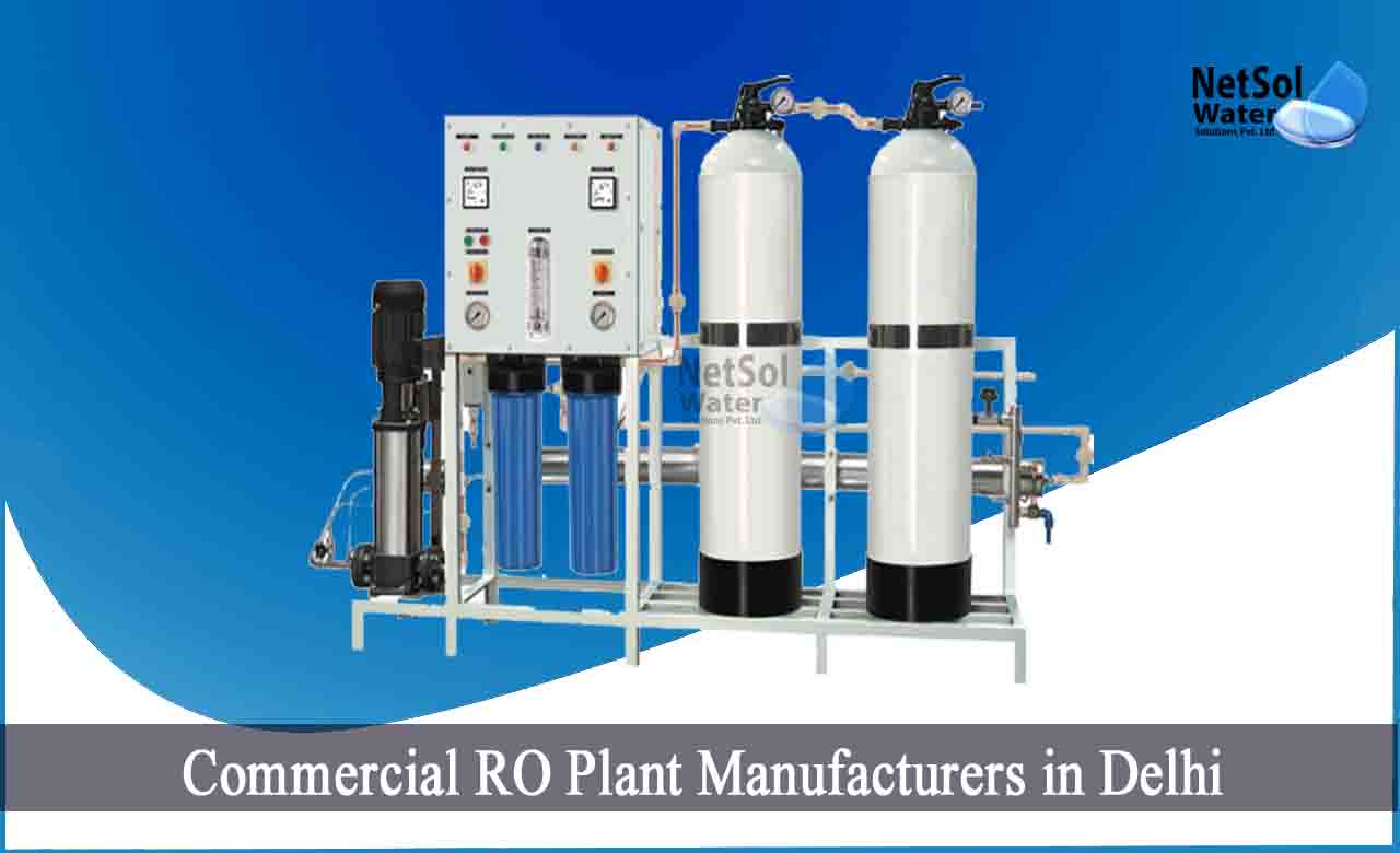 Commercial RO Plant Manufacturers in Delhi, Commercial RO Plant Manufacturers