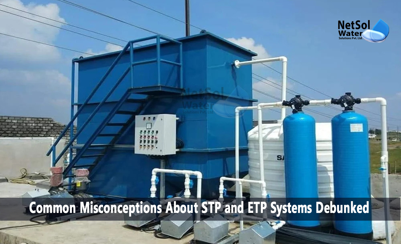 Common Misconceptions About STP and ETP Systems, is STP and ETP systems eliminate all pollutants
