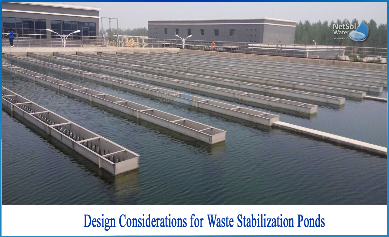 design criteria for waste stabilization ponds, factors affecting waste stabilization ponds, stabilization ponds advantages and disadvantages