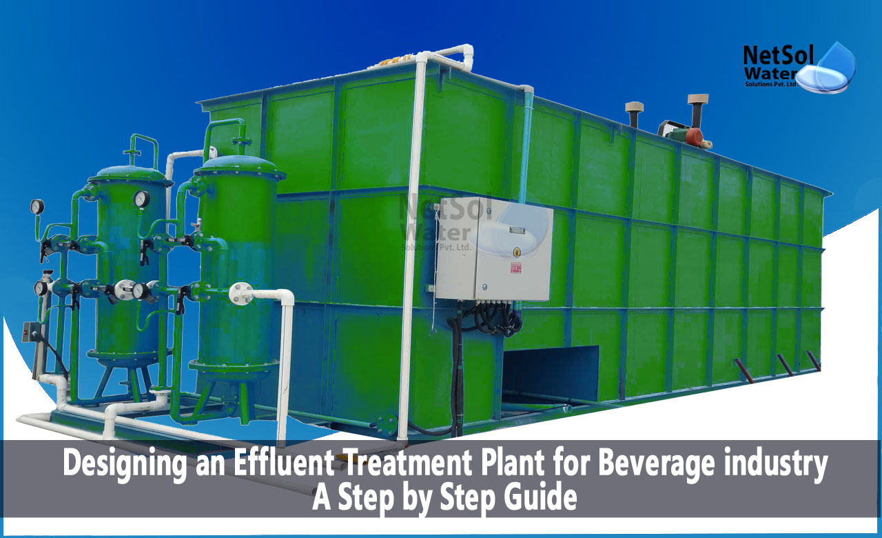 manufacturer of sewage treatment plants in India, Designing an ETP for Beverage Industry