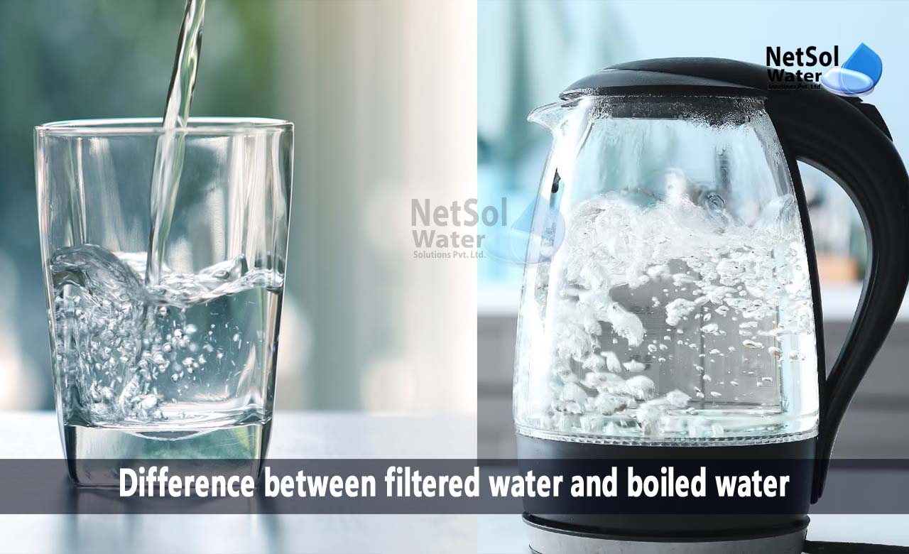 Boiling water vs filtered water, What is boiling of water, What are the benefits of water boiling