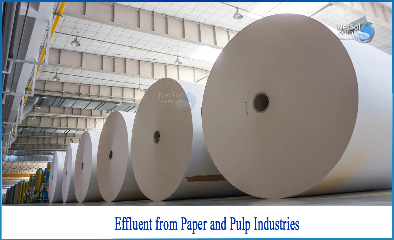 wastewater treatment in paper and pulp industry, paper and pulp industry wastewater characteristics, pulp and paper industry wastewater treatment in india