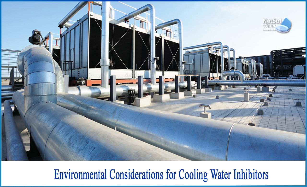 Environmental Considerations for cooling water inhibitors