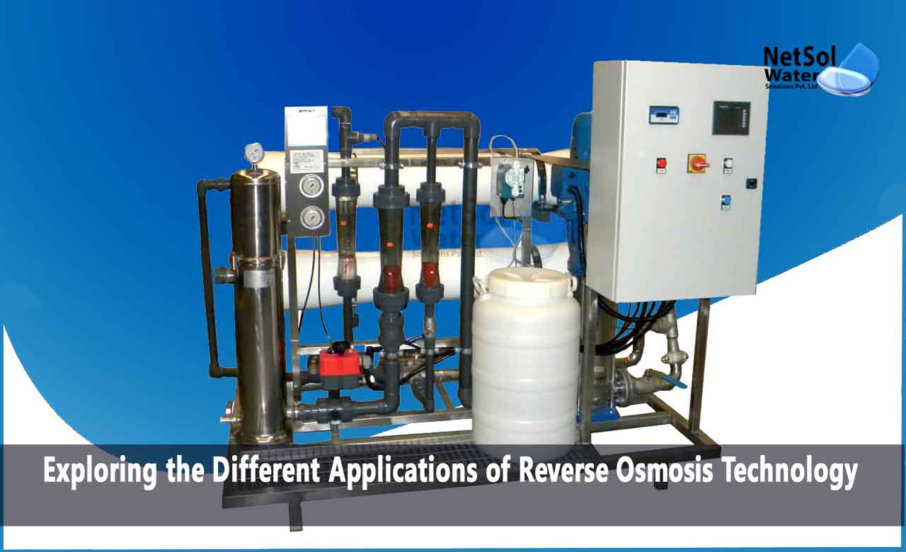 What are the different Applications of Reverse Osmosis Technology, Applications of Reverse Osmosis Technology