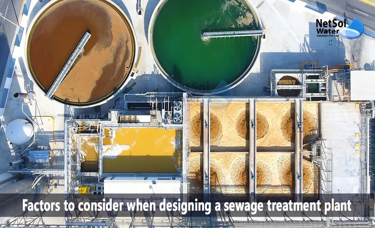 design of wastewater treatment plant, water treatment plant design guidelines, Factors to consider when designing a sewage treatment plant