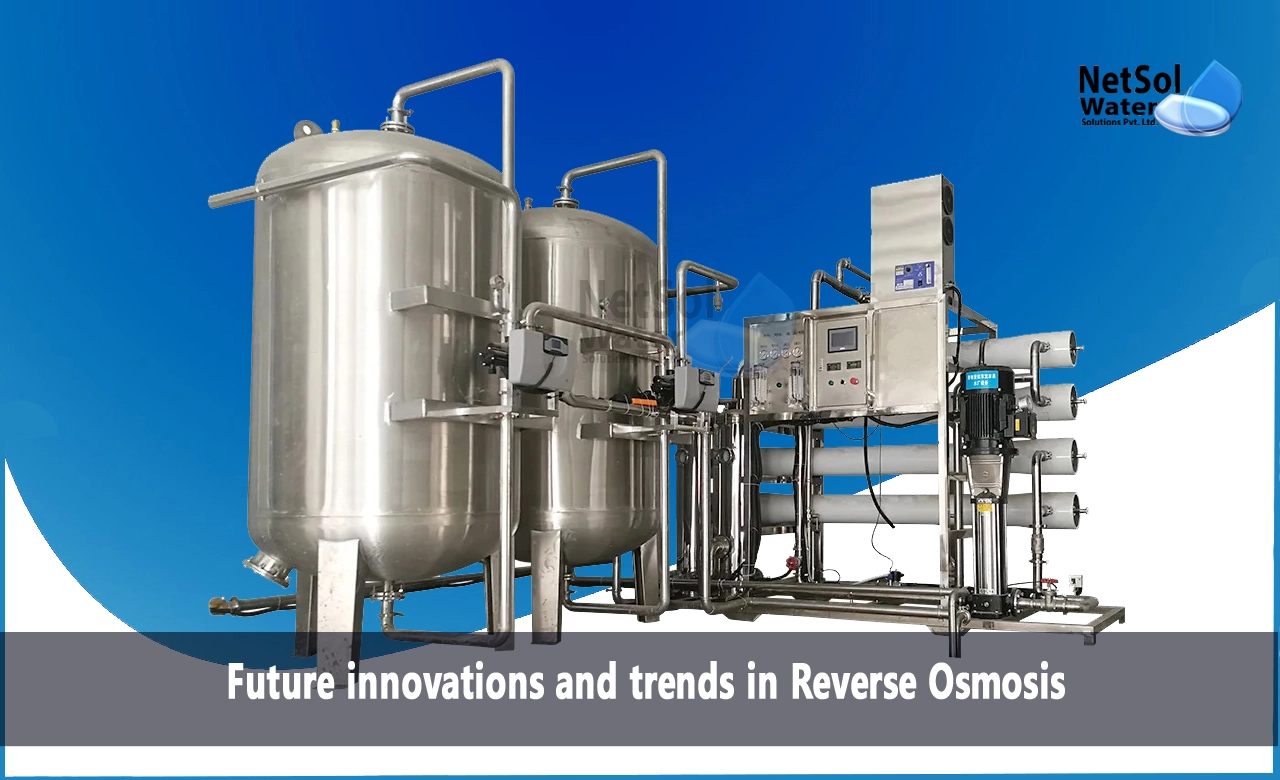  What are the future innovations and trends in ro plant, innovations and trends in RO Plant
