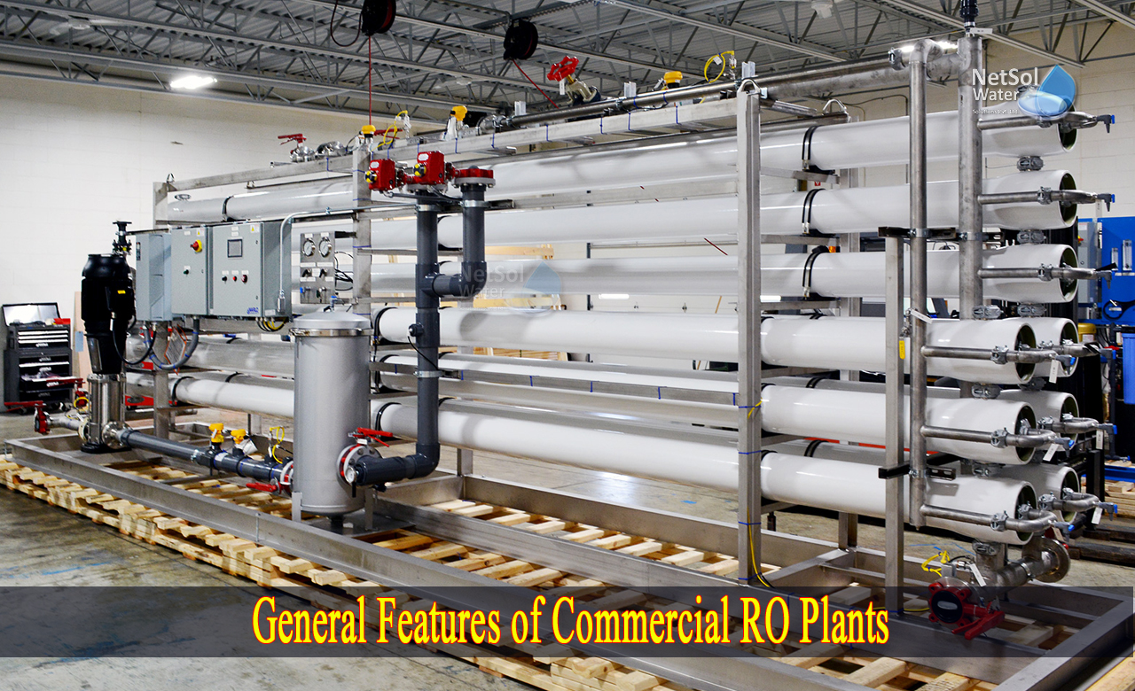 reverse osmosis process, ro membrane, ro purifier, best ro water purifier, Features of Commercial RO Plants