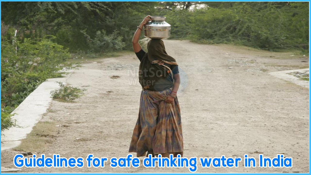 Guidelines for safe drinking water quality in India