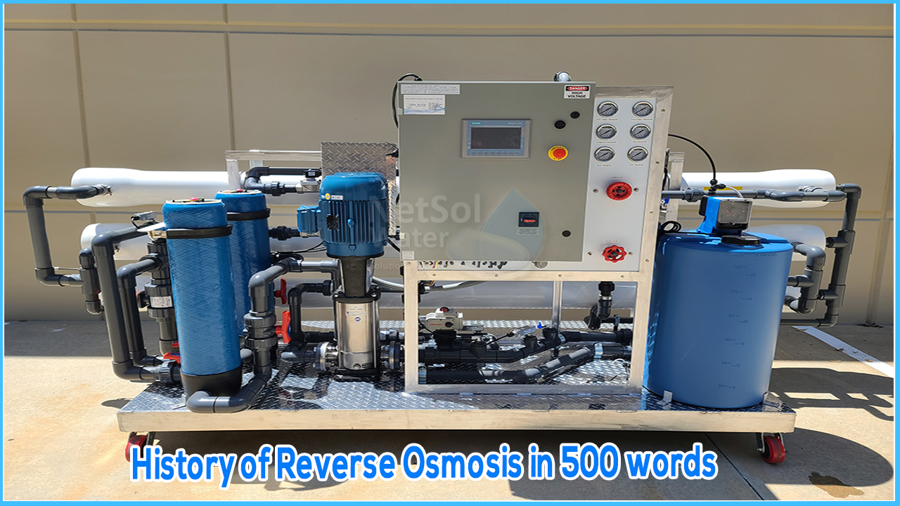History of Reverse Osmosis in 500 words | Commercial RO Plant