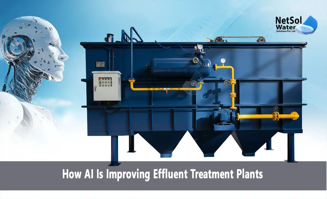 AI in effluent treatment plants, effluent treatment plant automation, industrial wastewater automation, smart ETP, predictive maintenance wastewater treatment, AI in wastewater treatment, PLC SCADA ETP, chemical dosing optimisation, real time water quality monitoring, Netsol Water
