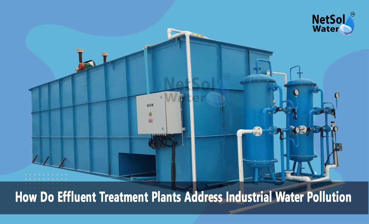 How do you treat industrial polluted water, What is the effluent treatment plant for water pollution, Optimizing High-Volume Industrial Wastewater