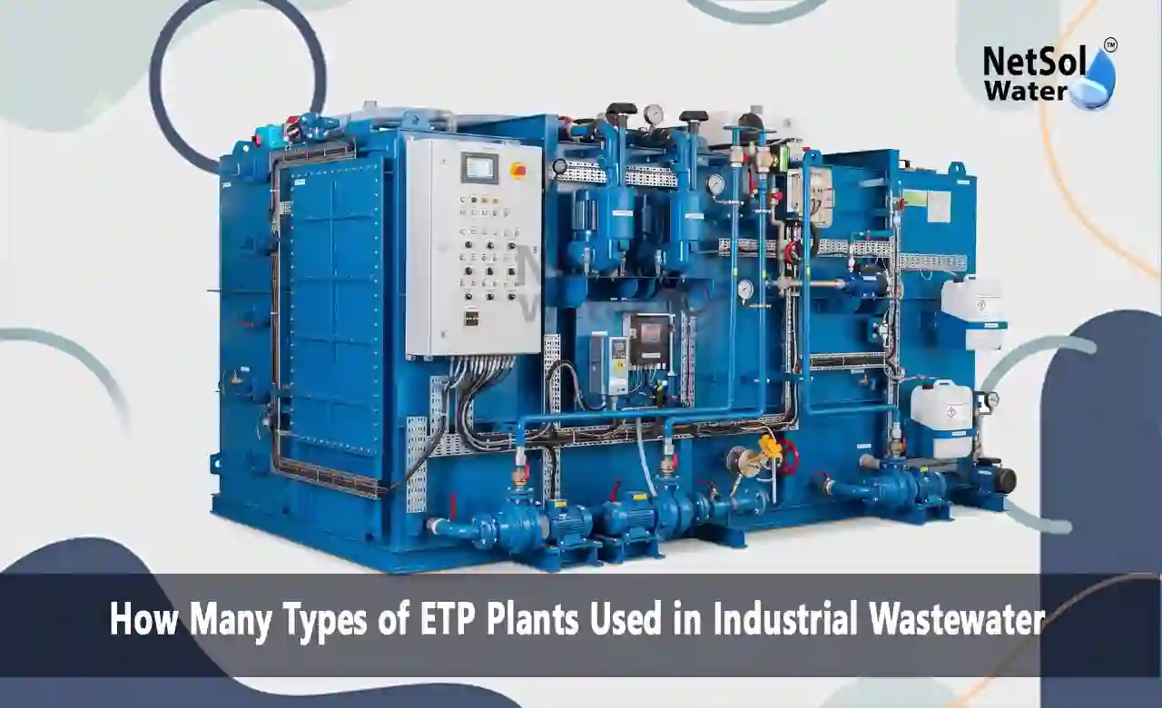 ETP Plant, Types of ETP Plants, Industrial Wastewater Treatment, Effluent Treatment Plant, ETP Plant Manufacturer, Industrial ETP Plant, Chemical ETP, Biological ETP, Physico Chemical ETP, Zero Liquid Discharge, ZLD Plant, Industrial Water Treatment, Effluent Treatment System