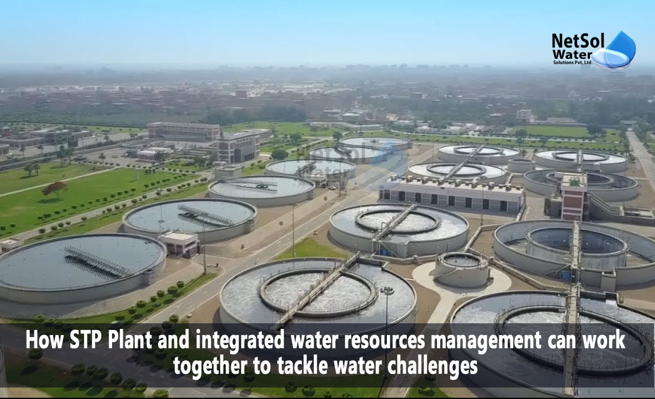 How STP Plant and integrated water resources can work together, Integrated Water Resources Management