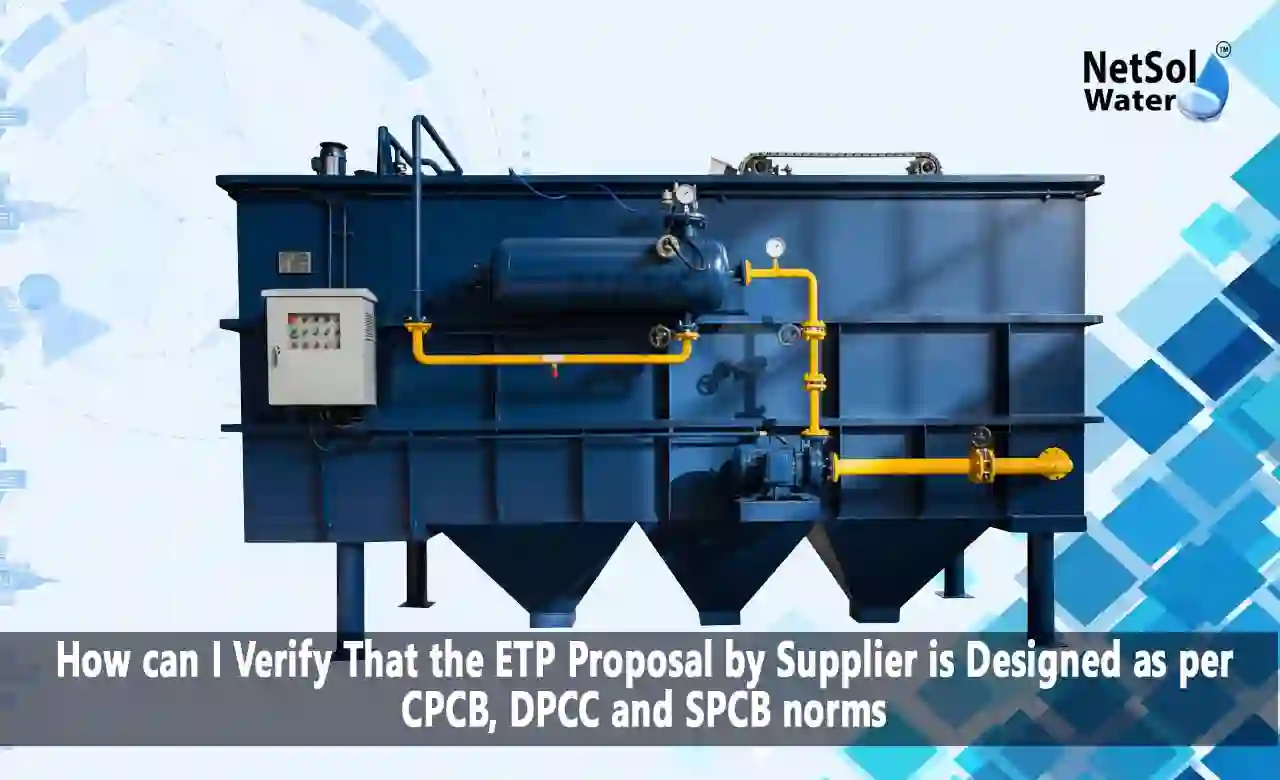 ETP Proposal Verification, CPCB ETP Norms, DPCC ETP Guidelines, SPCB ETP Standards, ETP Design Verification, Effluent Treatment Plant Proposal, ETP Manufacturer, ETP Supplier