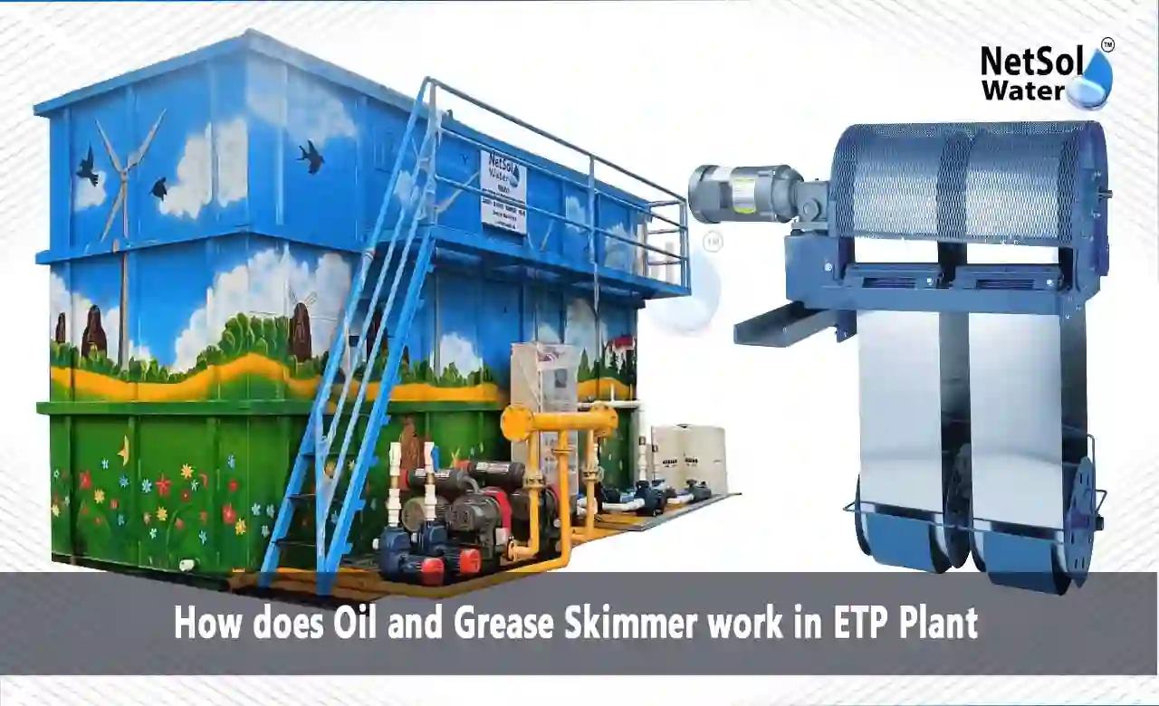 Oil and Grease Skimmer, Oil Skimmer in ETP Plant, Oil and Grease Skimmer Working, How Oil Skimmer Works, ETP Oil Skimmer, Oil Removal System, Floating Oil Removal, Effluent Treatment Plant