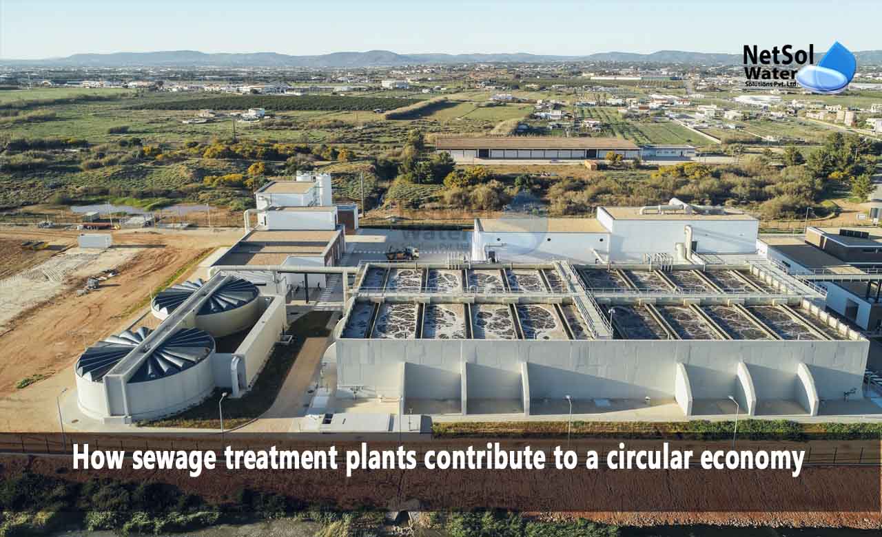 Sewage Treatment Plants and Circular Economy, How sewage treatment plants contribute to a circular economy
