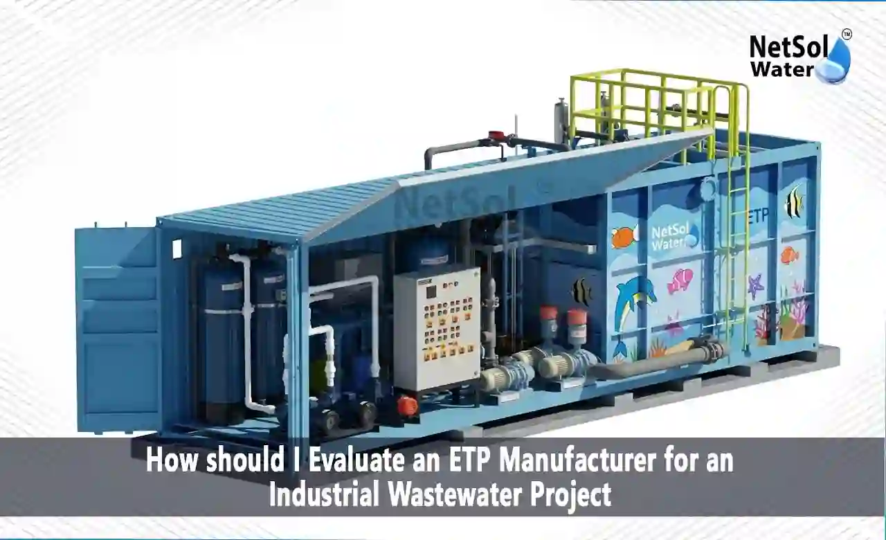 ETP Manufacturer, ETP Manufacturers, Effluent Treatment Plant Manufacturer, Industrial Wastewater Treatment, Industrial ETP Manufacturer, Evaluate ETP Manufacturer, ETP Selection Guide