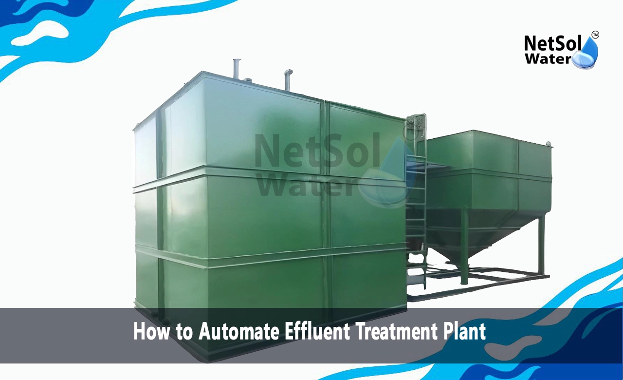 Are water treatment plants automated, What are the steps of the effluent treatment plant, How to Automate Effluent Treatment Plant