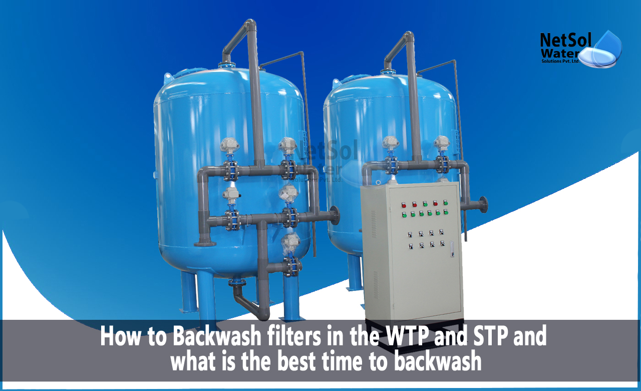 How to Backwash filters in the WTP and STP, How to Backwash filters in the water treatment plant, Backwashing filters in wastewater treatment plants