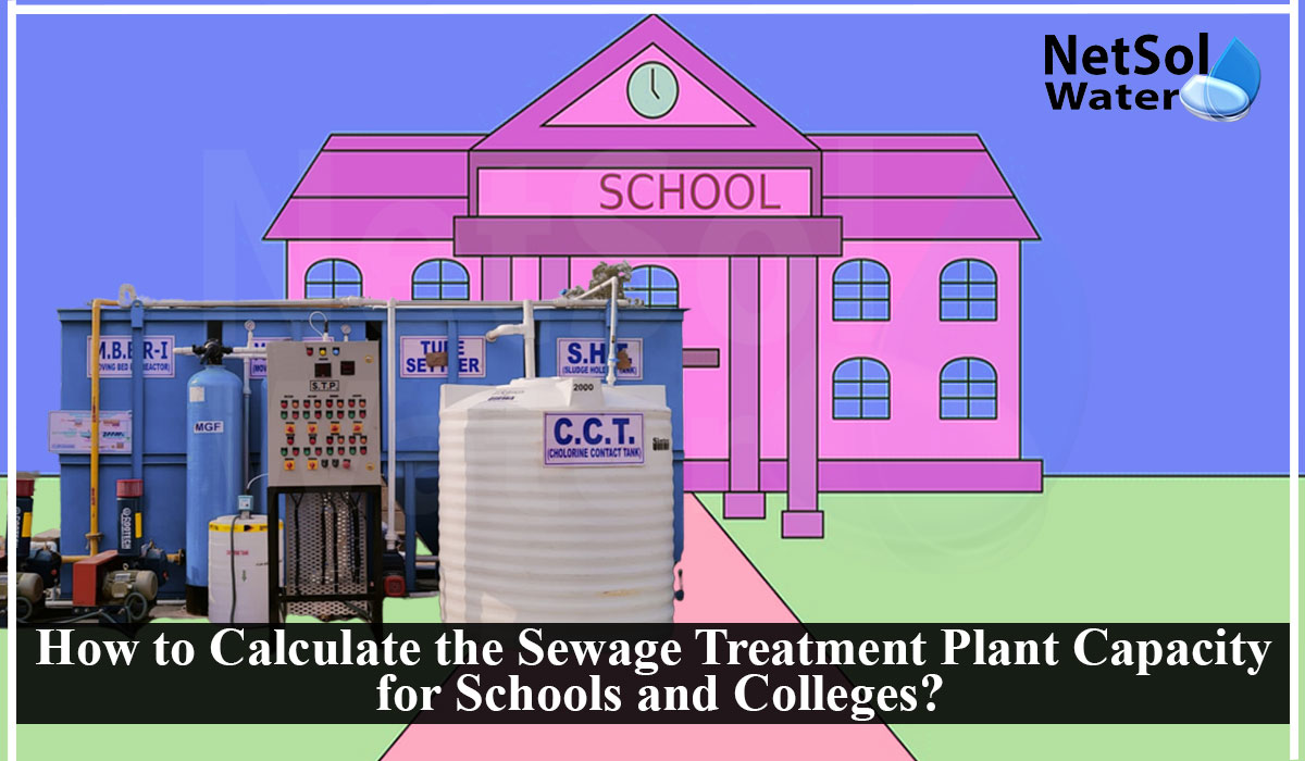 Calculate STP Plant Capacity for Schools and Colleges, STP for Schools, Sewage Treatment Plant for College