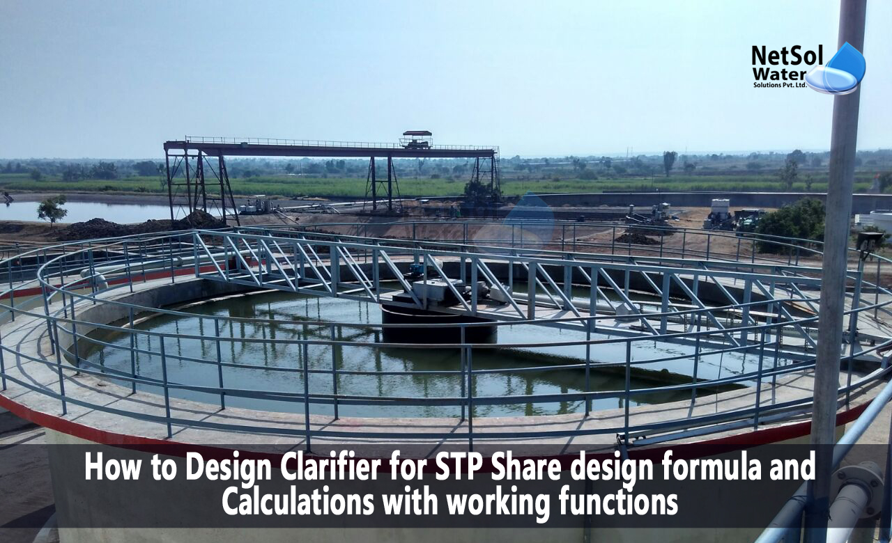Retention Time in Sewage Treatment Plant, Working Function of Clarifier, Design Formula for Clarifier