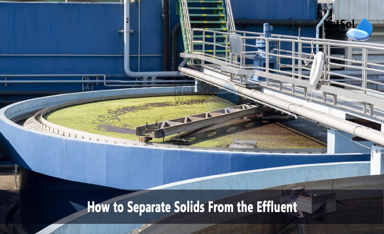 How to separate solids from the effluent, how to remove suspended solids from wastewater, How to Separate Solids From the Effluent