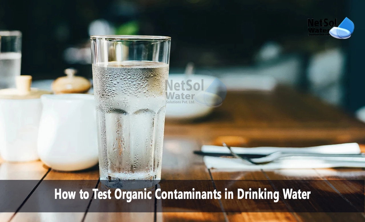 How do you test for organic pollutants in water, How do you test for organic matter in water, How to Test Organic Contaminants in Drinking Water