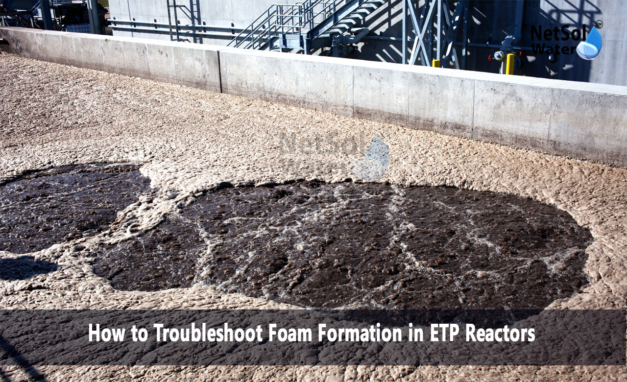 What causes foaming in wastewater treatment, How can formation of foaming be prevented, How do you control foam formation