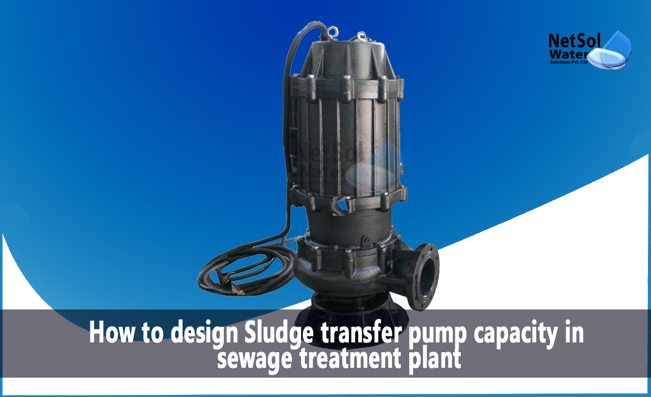 Design of Sludge Transfer Pump, Formula for Selecting the Right Capacity Pump