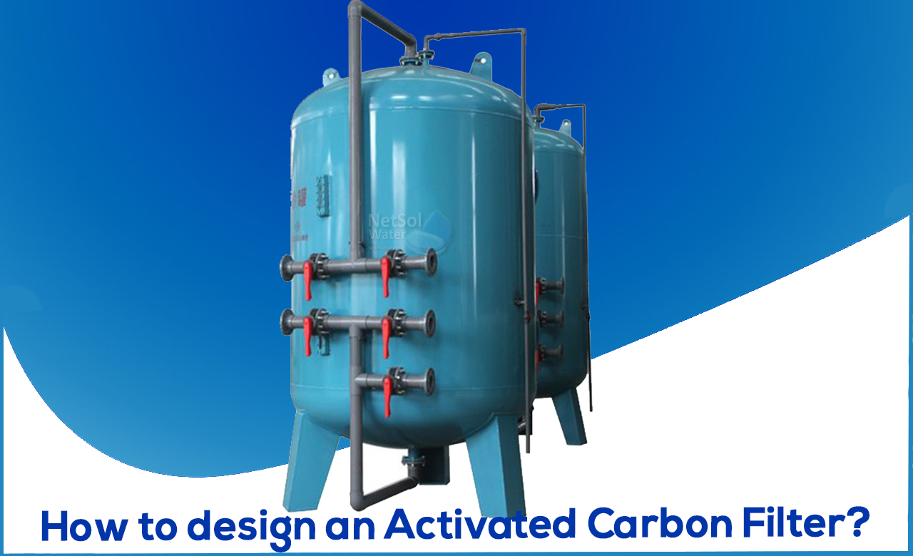 design an Activated Carbon Filter,  Concept and Quality of ACF