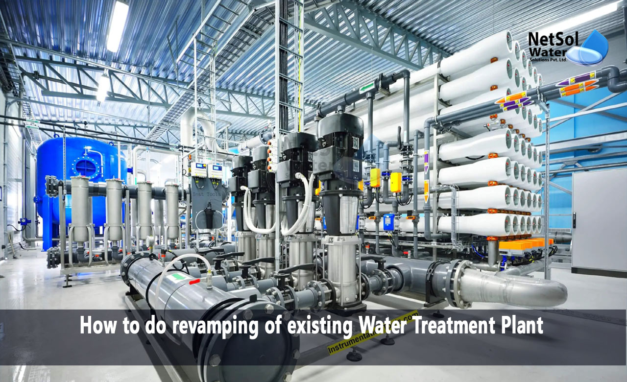 How to do revamping of existing Water Treatment Plant, revamping of existing Water Treatment Plant