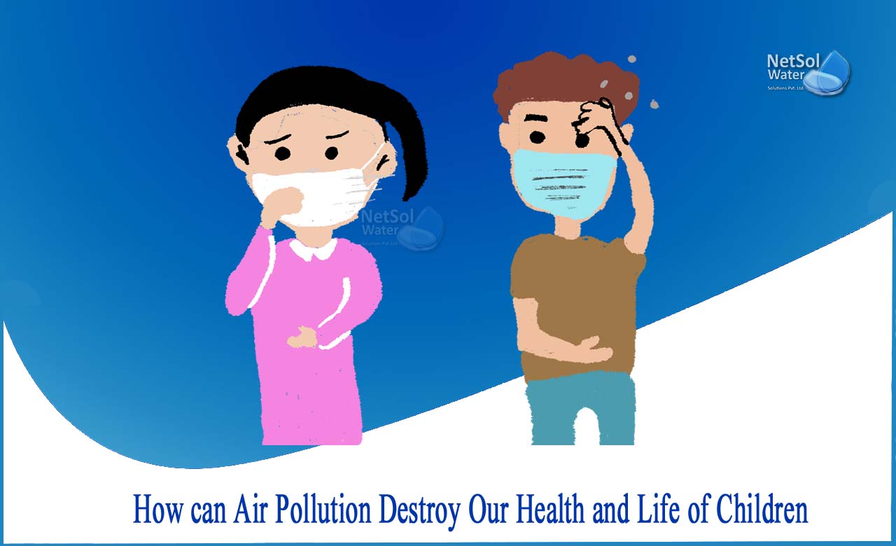 what are the effects of air pollution on human health, air pollution and childrens health, what are the effects of air pollution on the environment