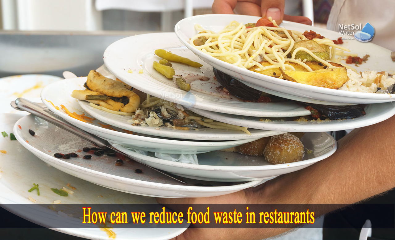 how can we reduce food waste in restaurants, how to reduce food waste in canteen, methods of managing restaurant waste