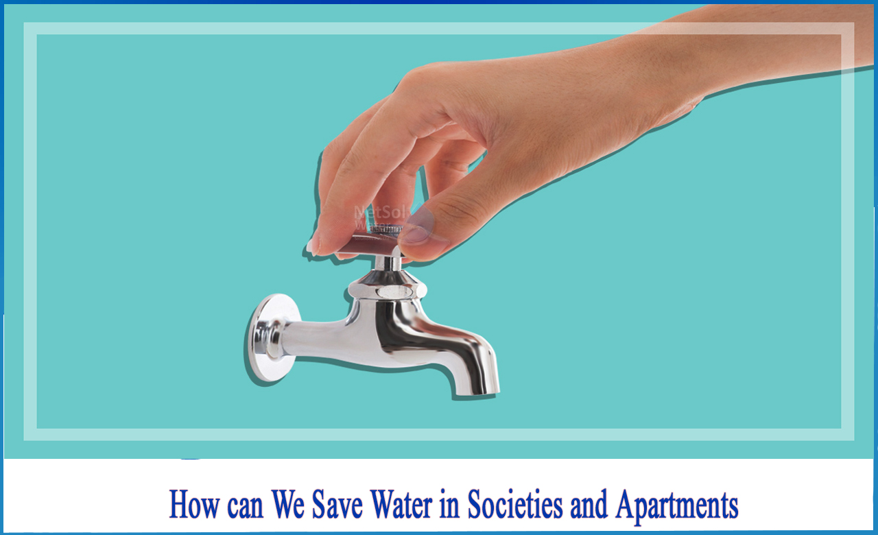 what are the different ways to save water in residential societies, how can we save water, how can we save water in rural and urban areas, how to save water in society