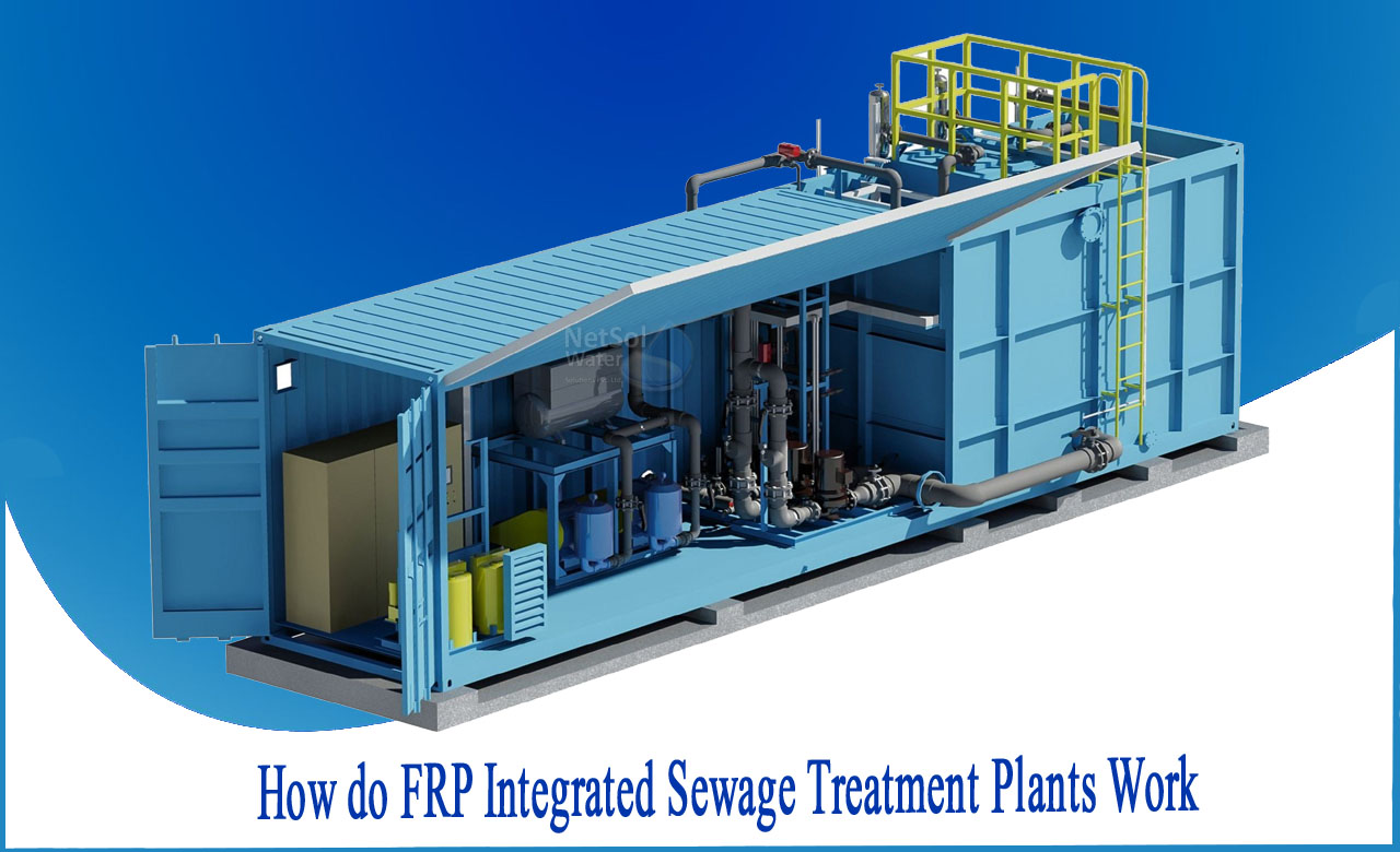 frp sewage treatment plant, working principle of package sewage treatment plant, effluent treatment plant working