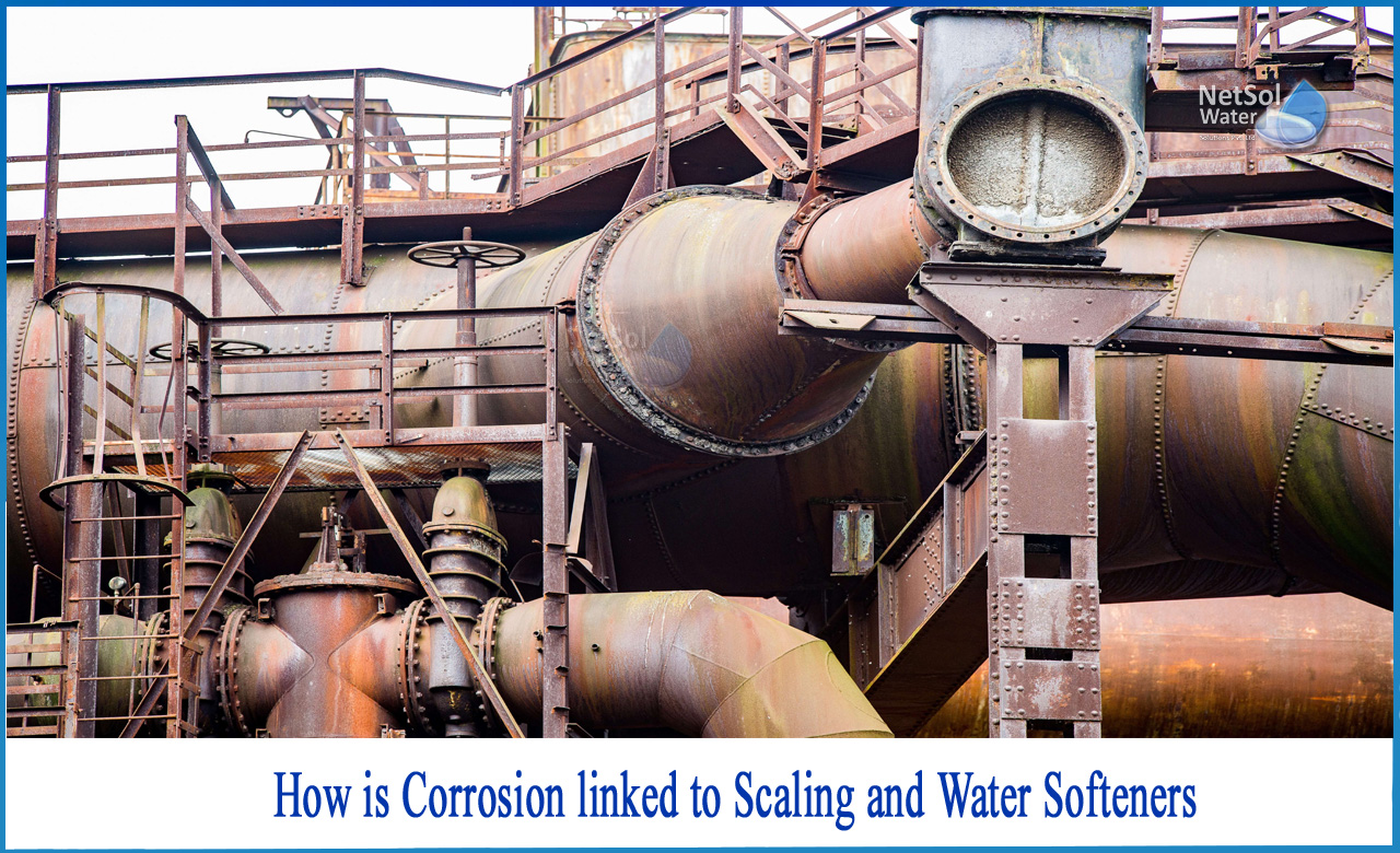 How Is Corrosion Linked To Scaling And Water Softeners