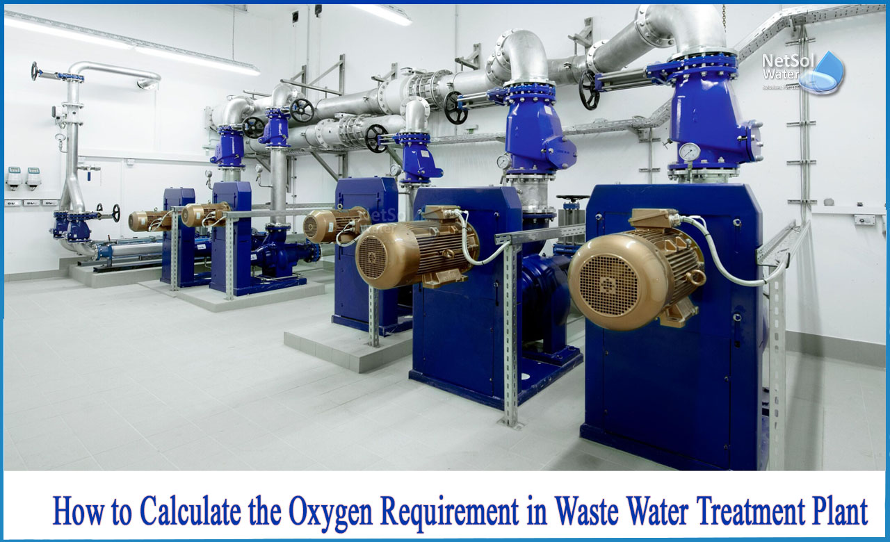 standard oxygen requirement calculation, oxygen requirement calculation aeration tank, oxygen requirement activated sludge, air requirement calculation for aeration tank