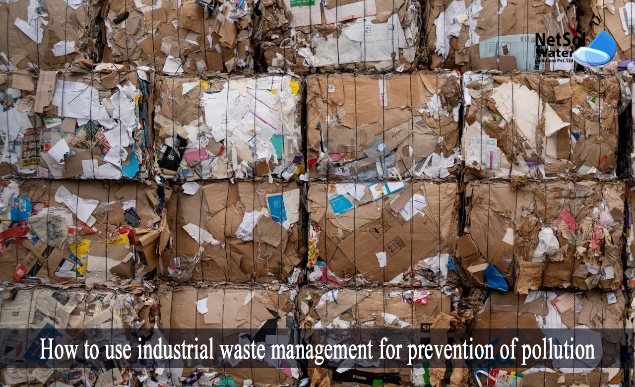 pollution and waste management, prevention of industrial pollution, methods of industrial waste management