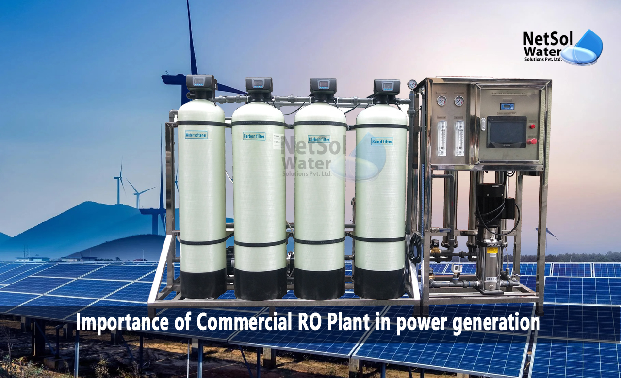 What is the importance of Commercial RO Plant in power generation, Benefits of Commercial RO Plants in Power Generation